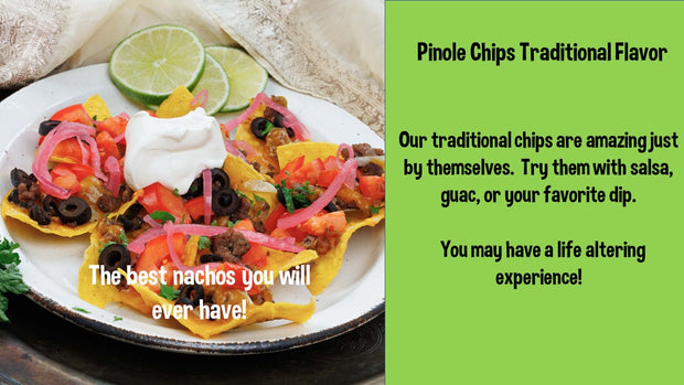 PINOLE CHIPS TRADITIONAL